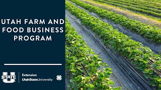 Utah Farm and Food Business Program by Utah State University Extension 85 views 2 months ago 42 minutes