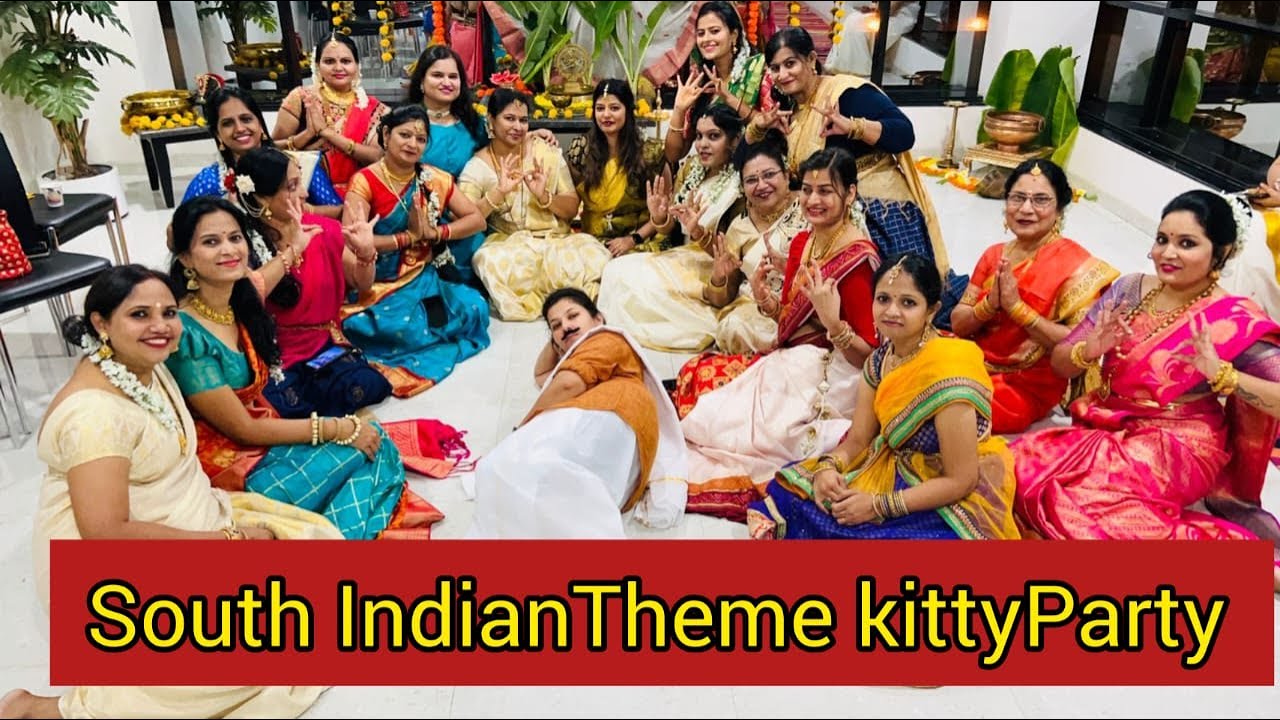 South Indian Theme Kitty Party kitty party theme YouTube