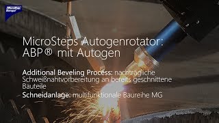 MicroSteps Autogenrotator: Meilenstein in der Dickblechbearbeitung