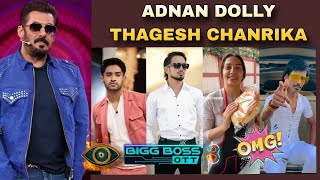 bigg boss ott season 3 contestant list | dolly chaiwala adnan thagesh chandrika hoge show mein 😱