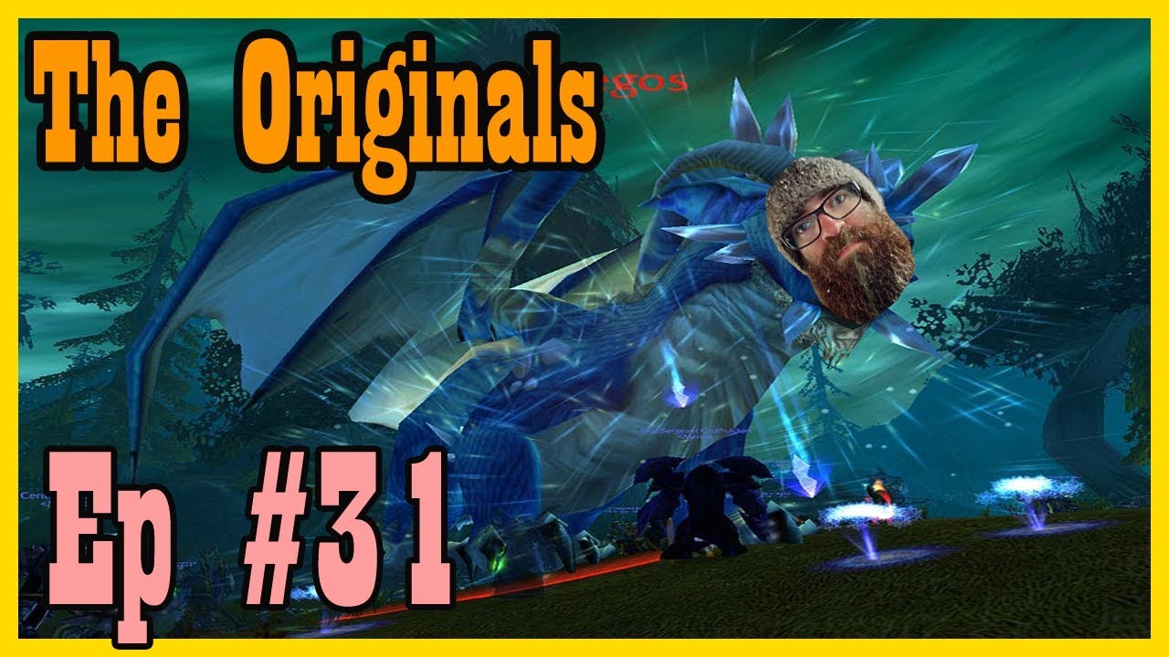 The Originals: Azuregos, Emeriss, and Lord Kazzak! LEP #31 [Legion World of Warcraft Let's Play]