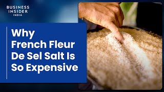 Why French Fleur De Sel Salt Is So Expensive