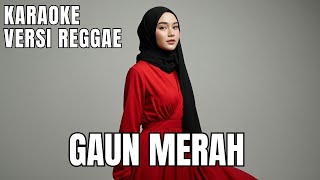 Download Lagu Gaun Merah - Sonia – Reggae Karaoke Instrumental | Shifa Vibes Entertainment MP3 Download Lagu Gaun Merah - Sonia – Reggae Karaoke Instrumental | Shifa Vibes Entertainment MP3