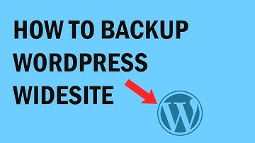 How to backup wordpress widesite