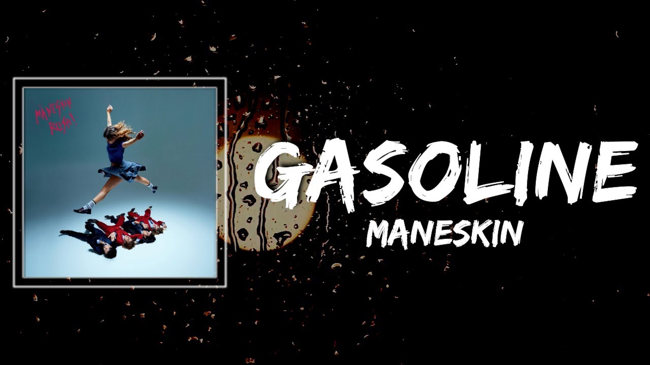 Måneskin Gasoline Lyrics Youtube