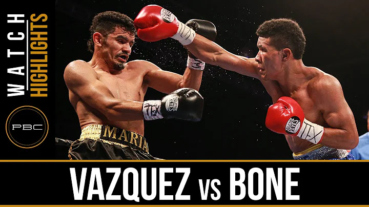 Vazquez vs Bone HIGHLIGHTS: May 27, 2015 - PBC on ...