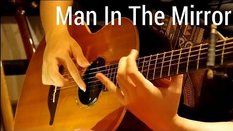 Man in the Mirror Guitar version - Guitar performance video thumbnail
