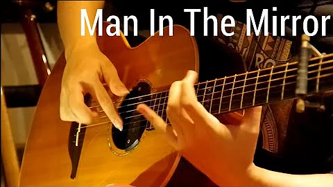 Man In The Mirror - Michael Jackson - Solo Acousti...