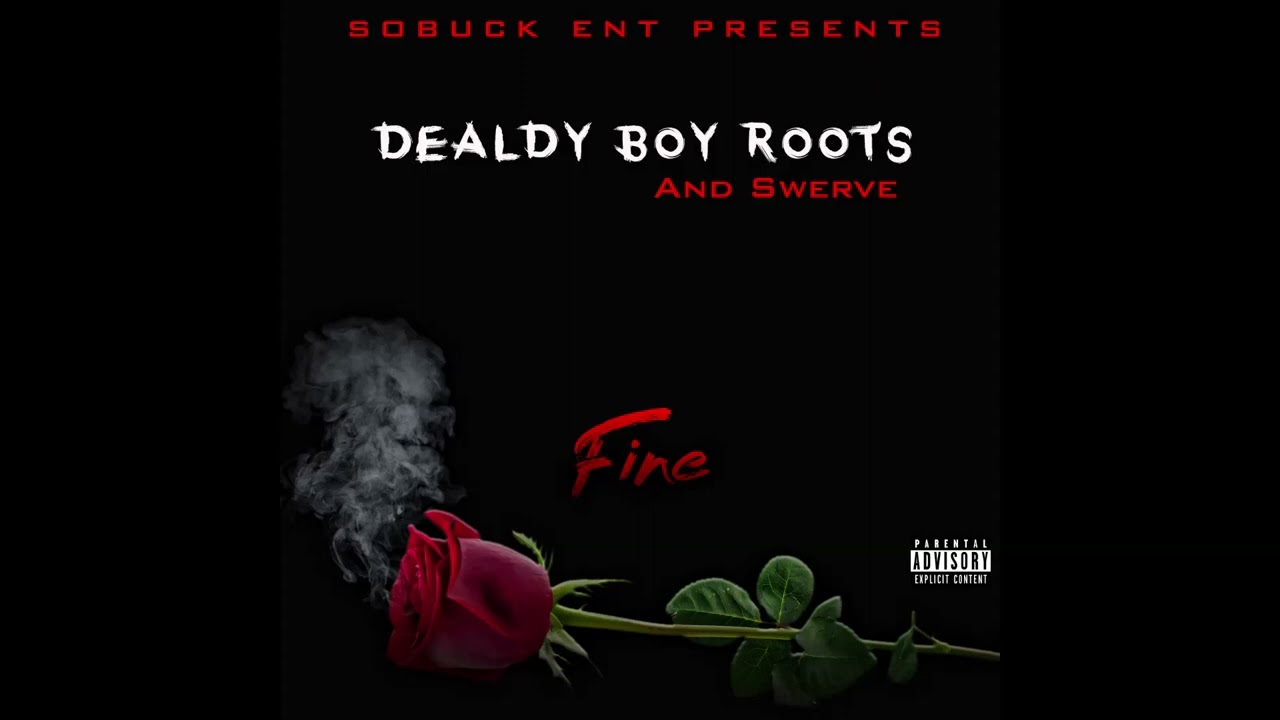  Deadly Boy Roots & Swerve -- Fine