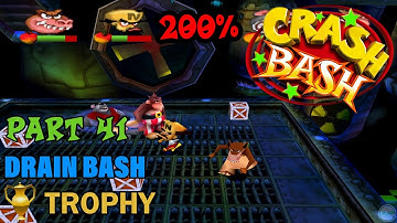 Crash Bash - 200% Walkthrough - Part 41: Drain Bash (Trophy) - 1080p 60 fps