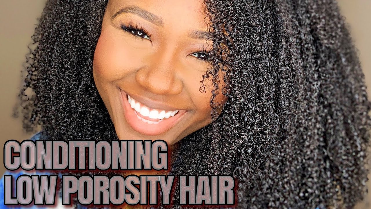HOW TO DEEP CONDITION NATURAL HAIR HOW TO ENHANCE DEEP CONDITIONERS LOW POROSITY HAIR YouTube