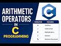 02.ARITHMETIC OPERATORS IN C PROGRAMMING