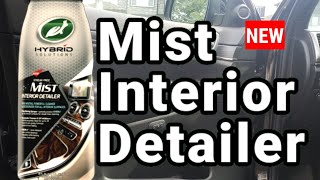 Turtle Wax Hybrid Solutions Mist Interior Detailer Review