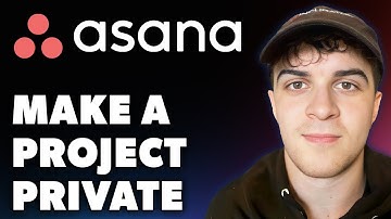 How To Make A Project Private In Asana (Full 2024 Guide)