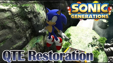 Sonic Generations - Unleashed Project: The Complete Addon (QTE Restoration Showcase)