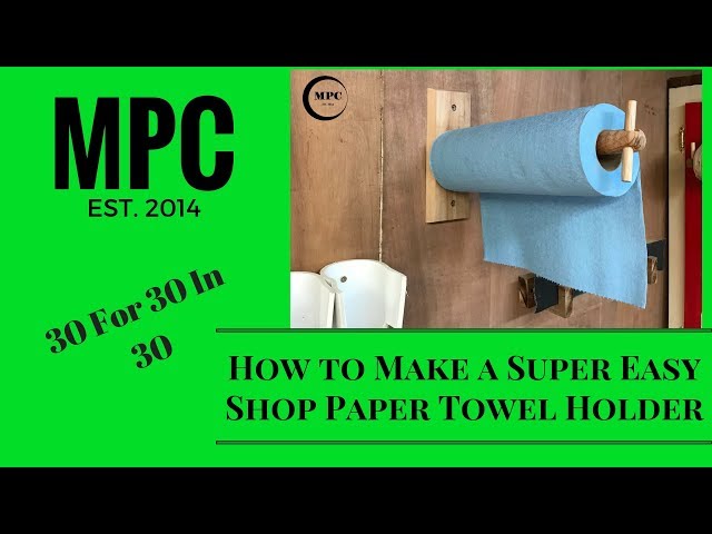 DIY Wall-Mounted Paper Towel Holder - The Chronicles of Home