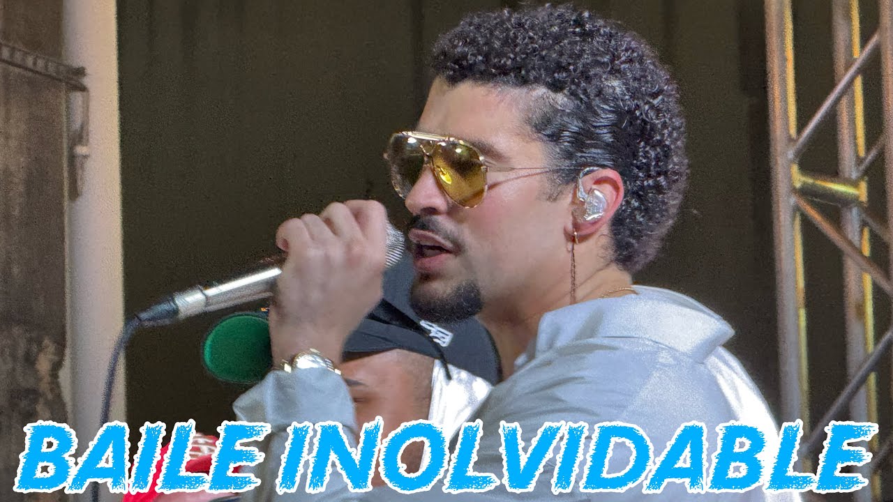 Bad Bunny Baile Inolvidable en VIVO 2025 Puerto Rico 🇵🇷