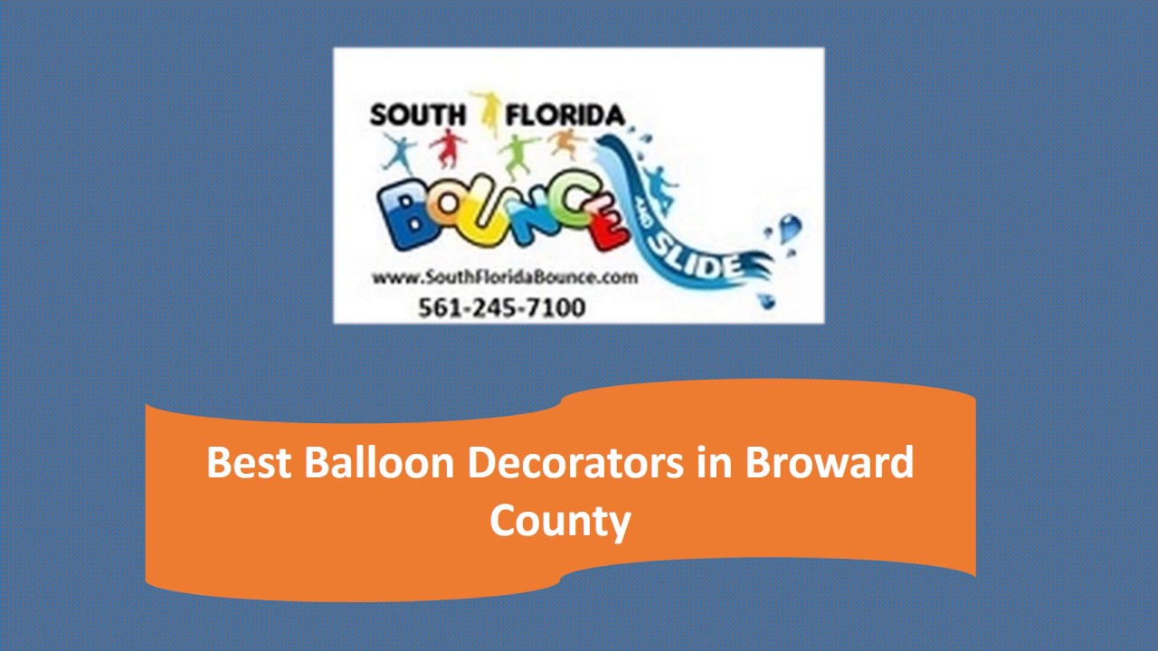 Best Balloon Decorators in Broward County | South Florida Bounce | Broward County Party Rentals
