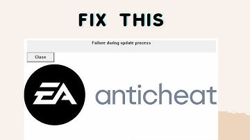 How to Fix "Failure during update process" on EA ANTICHEAT in FIFA 23