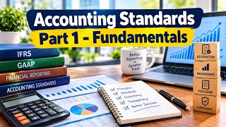 Full Accounting Standards Part 1: Fundamentals | IAS & IFRS Explained | ETV786 News