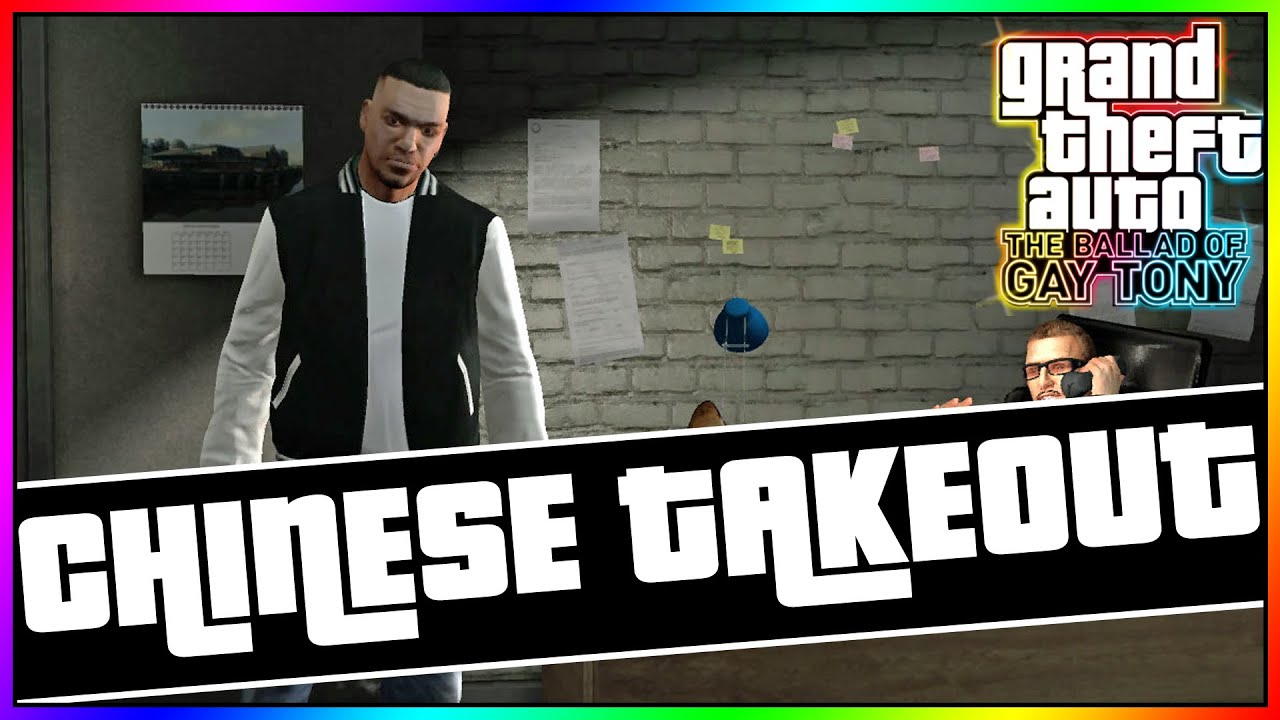 🎮🌈 CHINESE TAKEOUT Grand Theft Auto The Ballad of Gay Tony