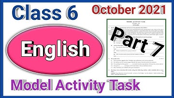Class 6 English model activity task part 7, class 6 English model activity task October 2021
