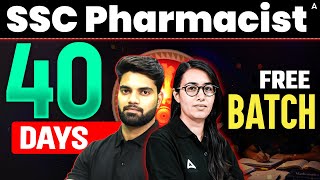 SSC Pharmacist 2026 | 40 Days Crash Course | Complete Preparation Plan 🔥