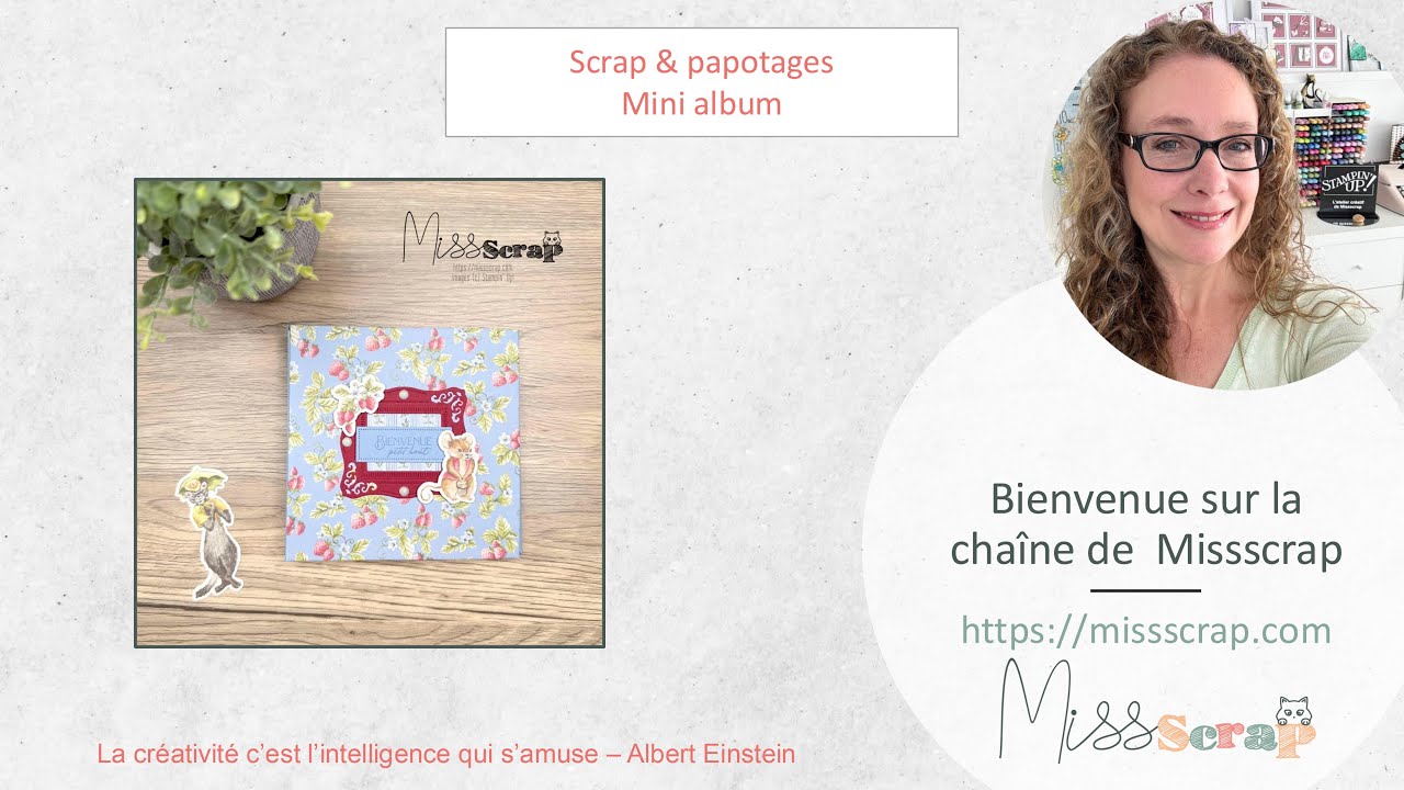 Scrap & Papotages #37: un mini album / mini book