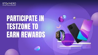 How To Participate & Earn Rewards in TestZone on StoxHero App screenshot 1