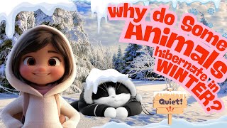 Why Do Some Animals Hibernate in Winter? 🐻❄️ | Fun Science for Kids!