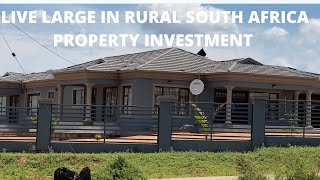 How to live large in rural South South Africa    Iifetime property investments