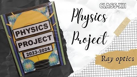physics project on ray optics(hollow prism) || CLASS XII