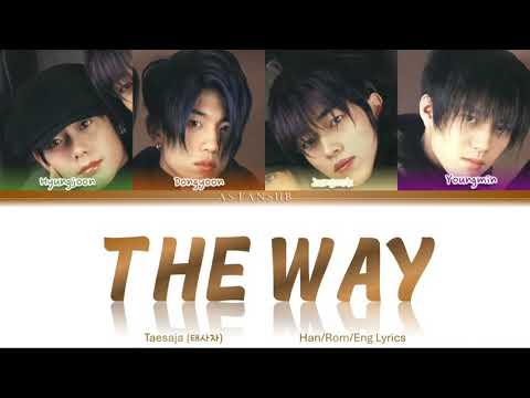 Taesaja (태사자) - The Way (도) Color Coded Lyrics [Han/Rom/Eng] (가사)