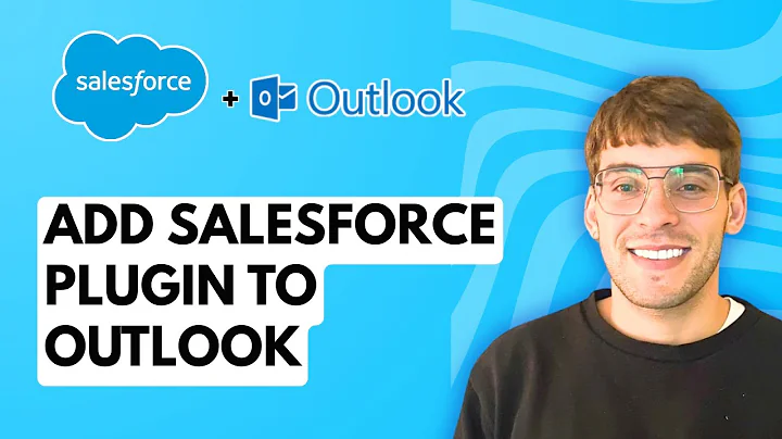 How to Add Salesforce Plugin to Outlook [2025 Guide]