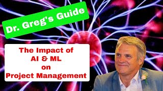 The Impact of AI & ML on Project Management