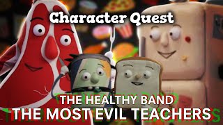 The Healthy Band: The Most Evil Teachers