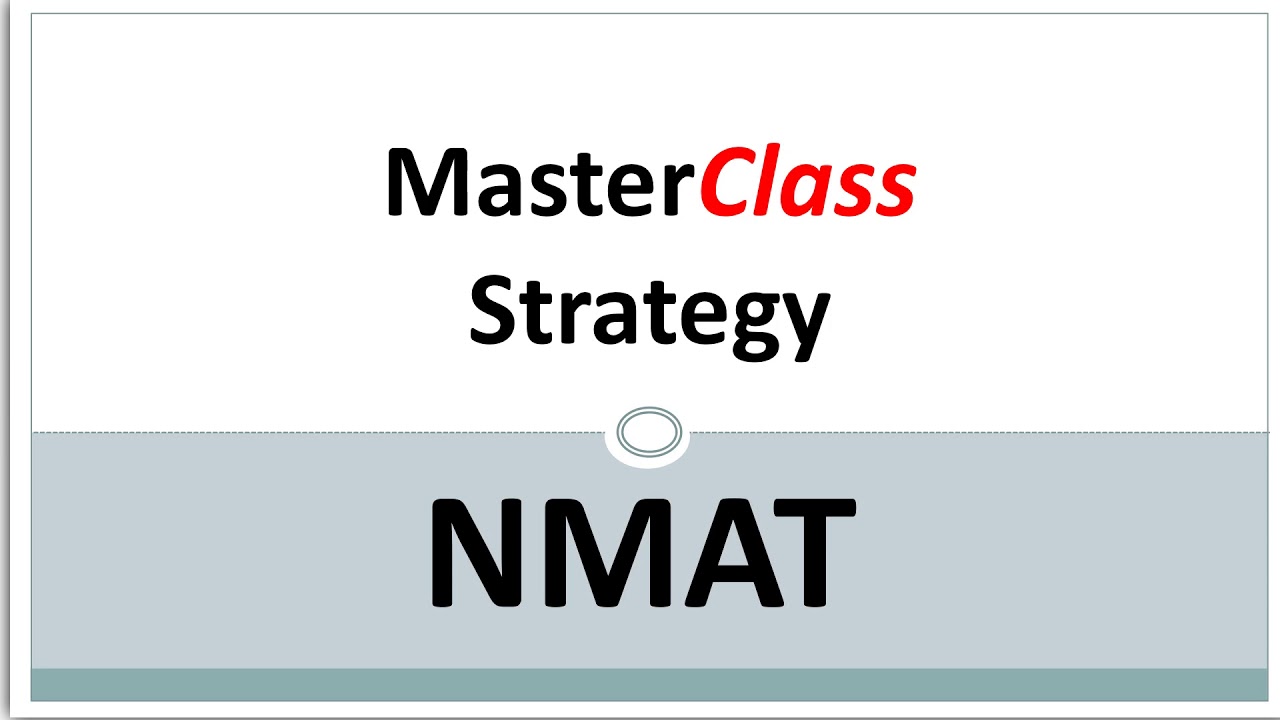 NMAT Quant Strategy video. Attempts Cutoffs Important topics.