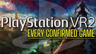 Every PSVR2 Game in Development | 33 and Counting!