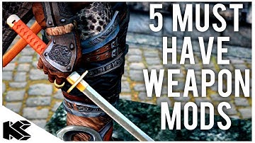 Skyrim Special Edition: ▶️5 MUST HAVE WEAPON MODS◀️|5| Killerkev