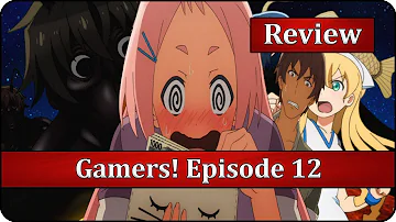 A Commentary on Gaming and Anime Culture - Gamers! Episode 12 Anime Review