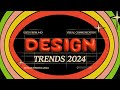 Design Trends for 2024