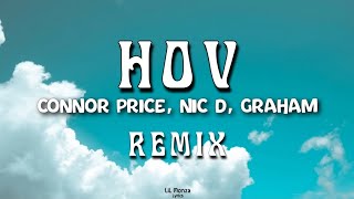 Connor Price, Nic D & GRAHAM - HOV (Remix) Lyrics Resimi