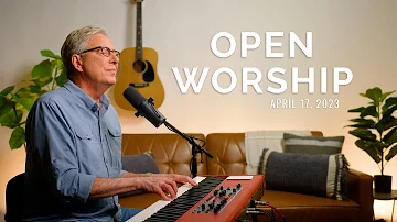 Don Moen Open Worship (with Lyrics) - 04/17/2023