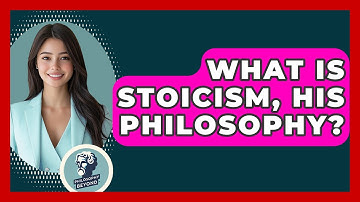 What Is Stoicism, His Philosophy? - Philosophy Beyond