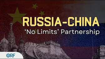 The SCO Summit and the Future of Russia China’s ‘No Limits’ Deal