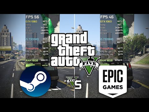 grand theft auto v steam  Update New  Epic Games vs. Steam - Difference in FPS on GTA V