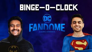BINGE-O-CLOCK HIGHLIGHTS: THE DC FANDOME EPISODE Feat. @SahilShahcomedy