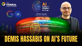 Demis Hassabis outlines the future of AI at India AI Summit 2026 in Delhi | The Federal