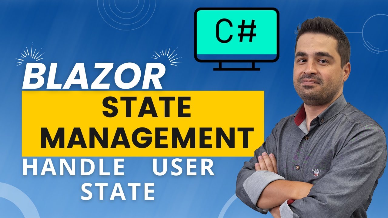 Blazor - مدیریت وضعیت کاربر در Blazor - YouTube