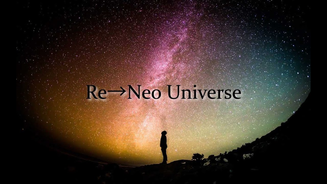 にぎみたまPresents Re→Neo Universe　-新しいセカイの扉-（改）